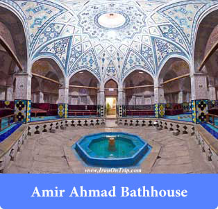 Amir Ahmad Bathhouse in Khashan- Bathhouses of Iran-Historical Bathrooms of Iran